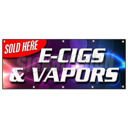 Signmission E-CIGS & VAPORS SOLD HERE BANNER SIGN pipes flavored pens hookah B-120 E-Cigs & Vapors Sold